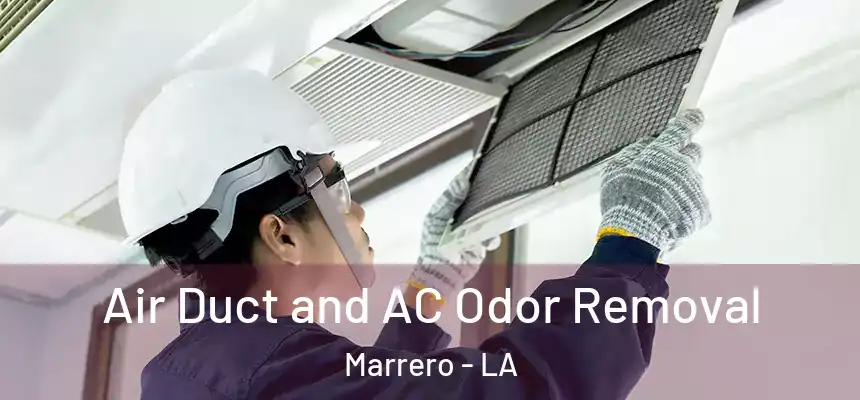  Air Duct and AC Odor Removal Marrero - LA