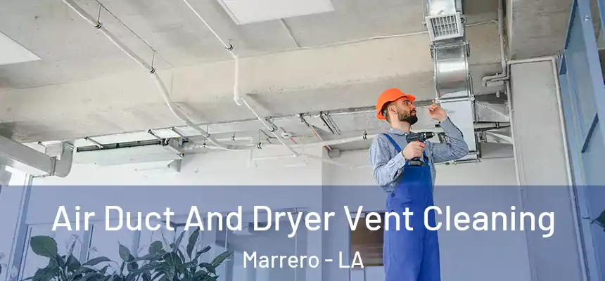 Air Duct And Dryer Vent Cleaning Marrero - LA
