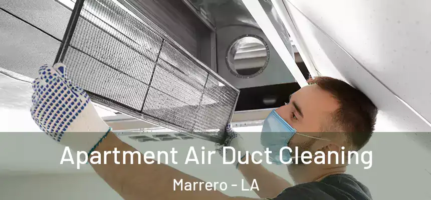  Apartment Air Duct Cleaning Marrero - LA